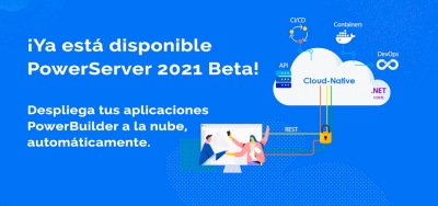 ¡Ya está disponible PowerServer 2021 Beta!